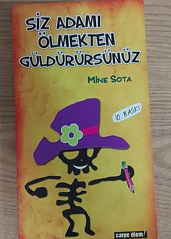 Siz Adamı Ölmekten Güldürürsünüz - Mine Sota