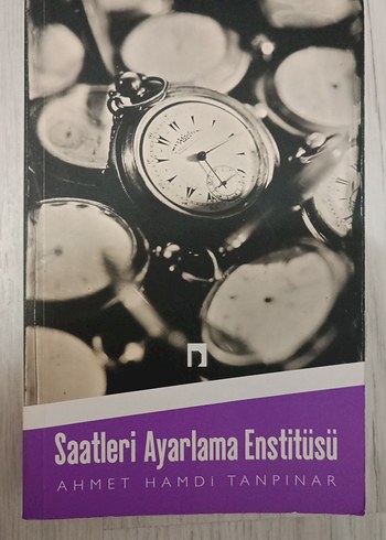 Saatleri Ayarlama Enstitüsü - Ahmet Hamdi Tanpınar