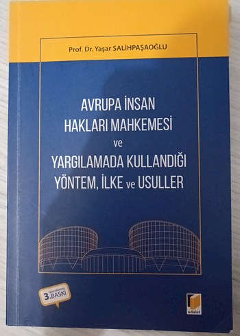 Avrupa İnsan Hakları Mahkemesi ve Yargılama Yöntemleri