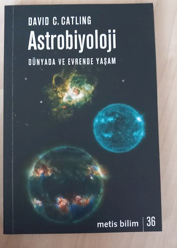 Astrobiyoloji - Dünyada ve Evrende Yaşam