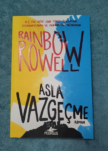 Asla Vazgeçme - Rainbow Rowell