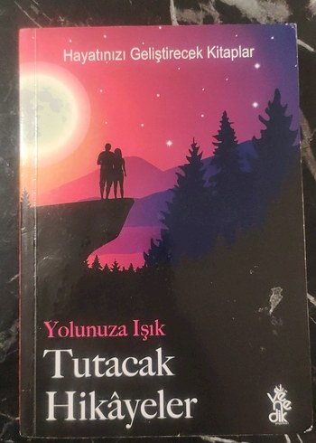 Yolunuza Işık Tutacak Hikayeler