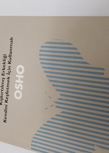 Kisitlanmis Erkekligi Osho Kitabi