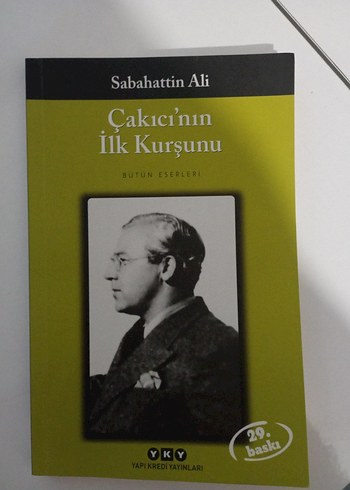 Çakıcı'nın İlk Kurşunu - Sabahattin Ali