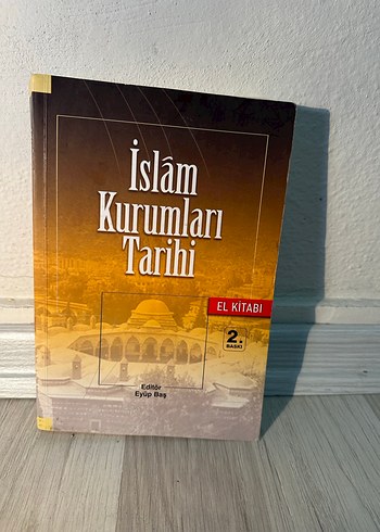 İslam Kurumları Tarihi El Kitabı