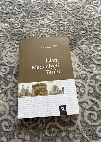 İslam Medeniyeti Tarihi Kitabı