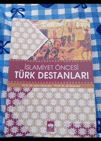 İSLAMİYET ÖNCESİ TÜRK DESTANLARI