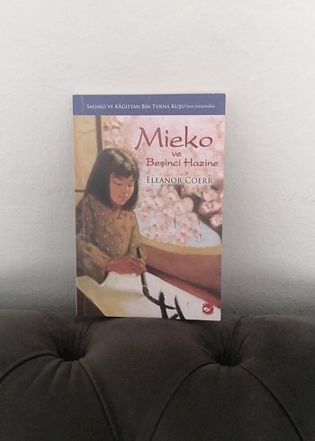Mieko ve Beşinci Hazine - Eleanor Coerr