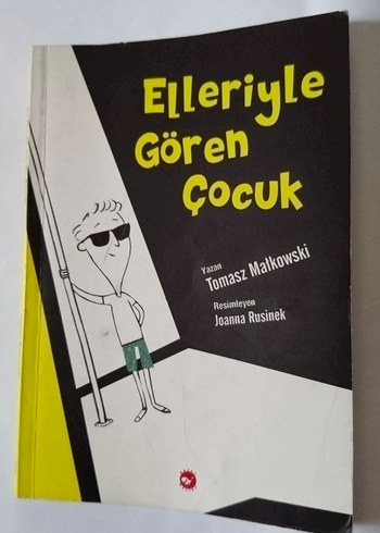 Elleriyle Gören Çocuk - Tomasz Matkowski