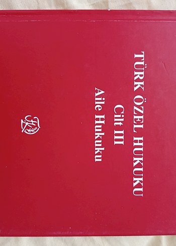 Türk Özel Hukuku Cilt III - Aile Hukuku Kitabı