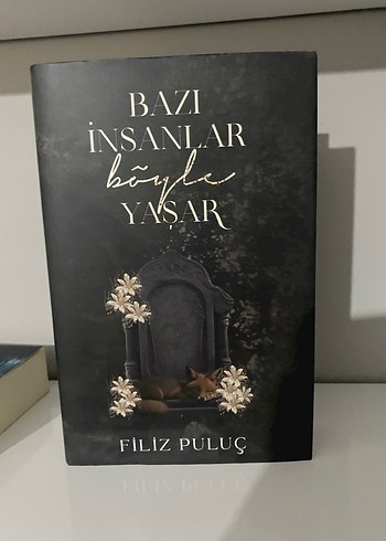 Bazı İnsanlar Böyle Yaşar- Filiz Puluç (Ciltli)