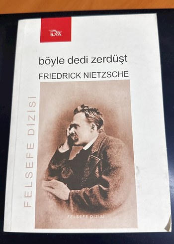 Böyle Dedi Zerdüşt - Friedrich Nietzsche