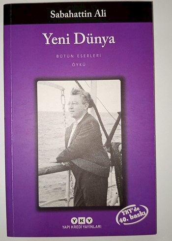 Sabahattin Ali - Yeni Dünya Öykü Kitabı