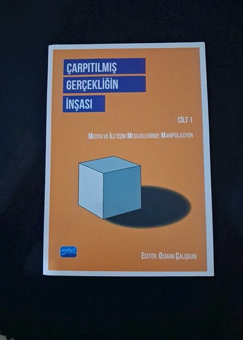 Carpitilmis Gercekligin İnsasi Cilt 1