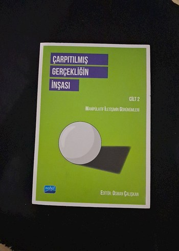 Carpitilmis Gercekligin İnsasi Cilt 2