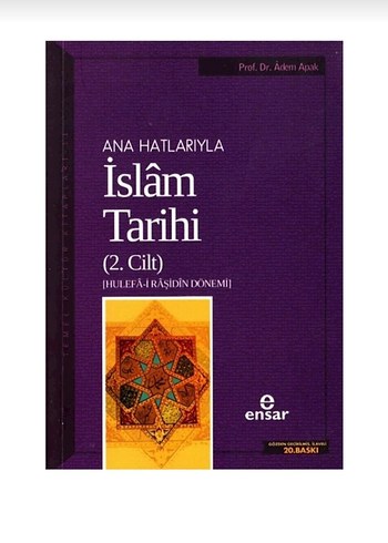Ana Hatlarıyla İslam Tarihi 2. Cilt