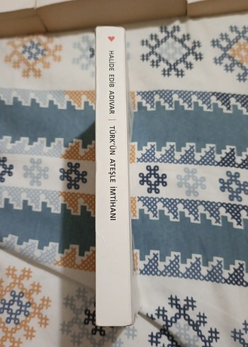 Türk'ün Ateşle İmtihanı - Halide Edib Adivar - Görsel 2