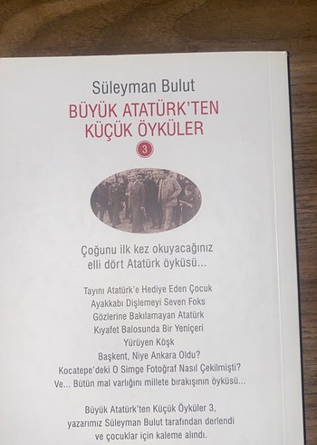 Büyük Atatürk'ten Küçük Öyküler - Süleyman Bulut - Görsel 2