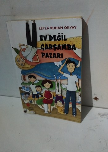 Ev Değil Çarşamba Pazarı - Leyla Ruhan Okyay - Görsel 4