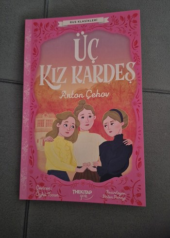 Üç Kız Kardeş - Anton Çehov