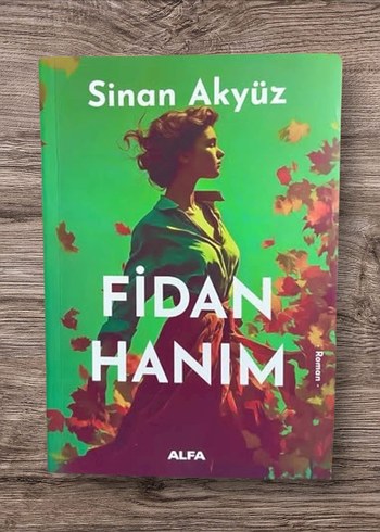 Fidan Hanım - Sinan Akyüz Romanı - Görsel 2