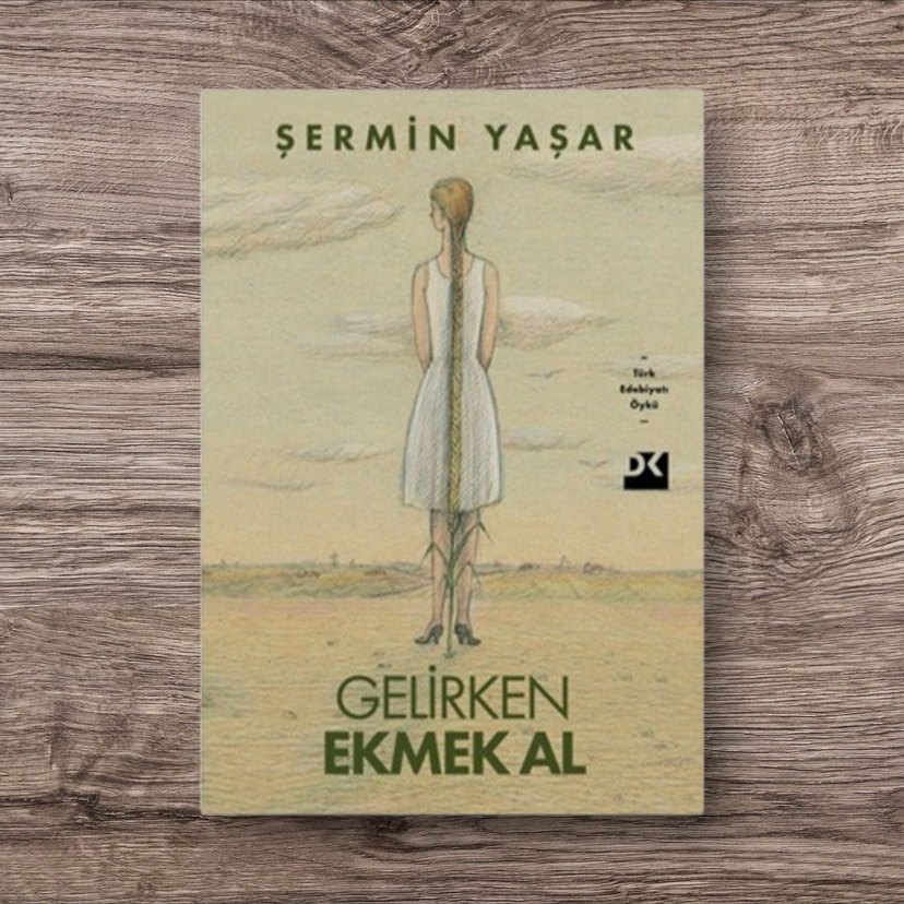 Gelirken Ekmek Al - Şermin Yaşar - Görsel 3