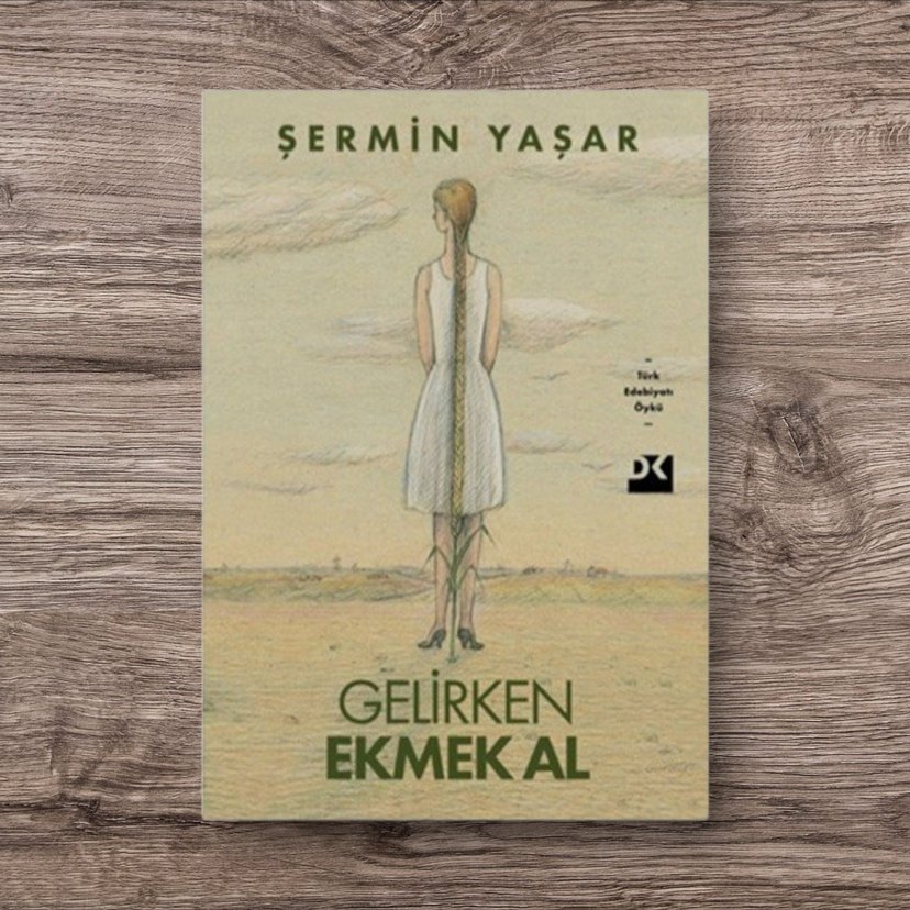 Gelirken Ekmek Al - Şermin Yaşar - Görsel 4
