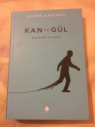 Kan ve Gül - Alper Canıgüz