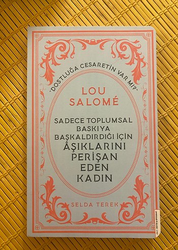 Lou Salomé - Aşıklarını Perişan Eden Kadın