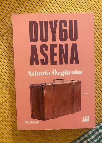 Duygu Asena - Aslında Özgürsün Roman