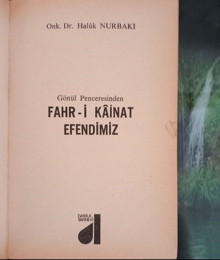 Onk. Dr. Halûk Nurbaki - Gönül Penceresinden Kitap - Görsel 3