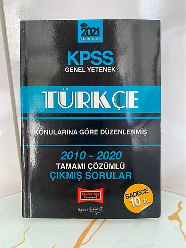 KPSS - TÜRKÇE - 2010-2020 ÇIKMIŞ SORULAR (ÇÖZÜMLÜ)