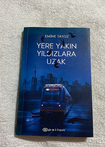 Yere Yakın Yıldızlara Uzak - Emine Tavuz (imzalı) - Görsel 2
