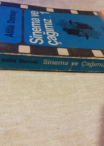 Atilla Dorsay Sinema ve çağımız 1 - Görsel 3