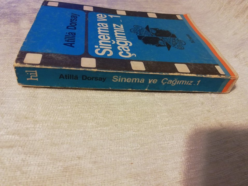 Atilla Dorsay Sinema ve çağımız 1 - Görsel 3