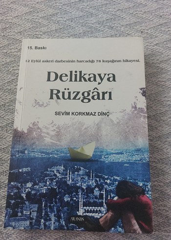 DELİKAYA RÜZGARI  SEVİM KORKMAZ DİNÇ  TEMİZ  TARİH / 12 EYLÜL - Görsel 2