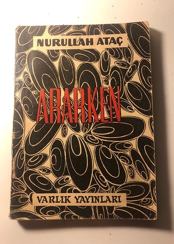 Nurullah Ataç - Ararken Kitabı