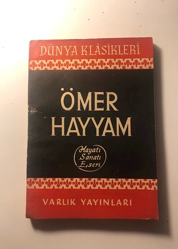 Ömer Hayyam - Hayatı ve Sanatı Kitabı