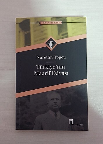 Türkiye'nin Maarif Davası Nurettin Topçu
