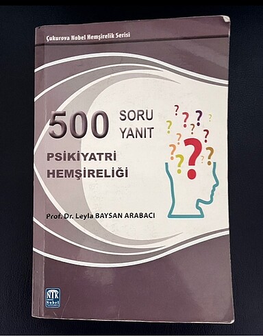 500 SORU 500 YANIT PSİKİYATRİ HEMŞİRELİĞİ