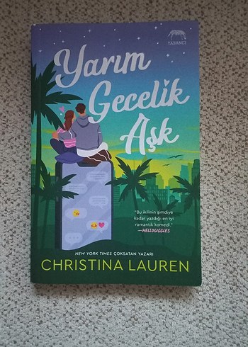 Yarım Gecelik Aşk - Christina Lauren