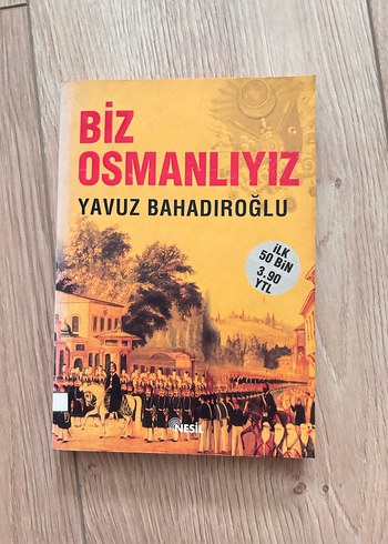 Biz Osmanlıyız - Yavuz Bahadıroğlu