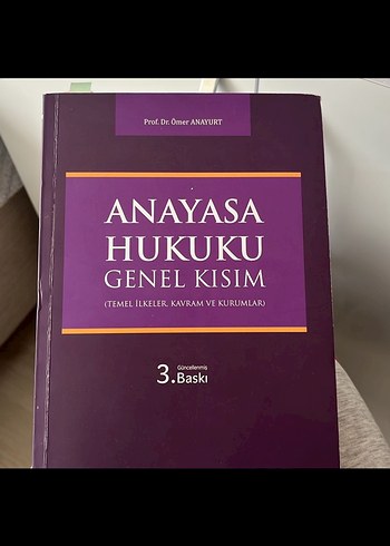 Anayasa Hukuku Genel Kısım - Prof. Dr. Ömer Anayurt