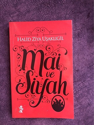 Halid Ziya Uşaklıgil Mai ve Siyah