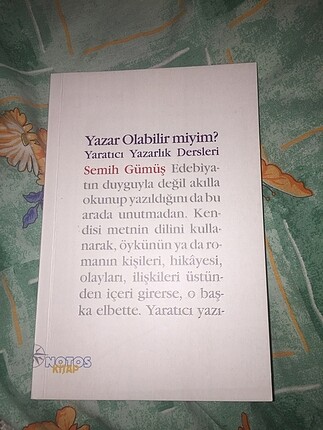 Yazar olabilir miyim Semih Gümüş yazarlık kitabı yaratıcı yazarl