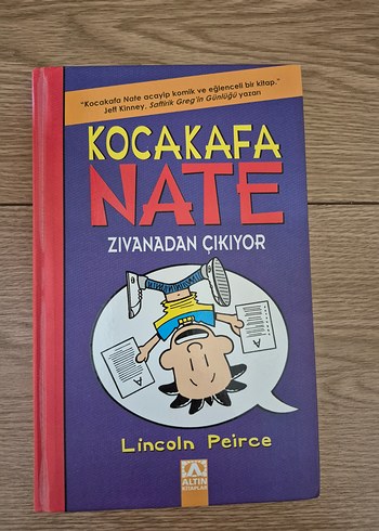 Kocakafa Nate - Zıvanadan Çıkıyor Çocuk Kitabı