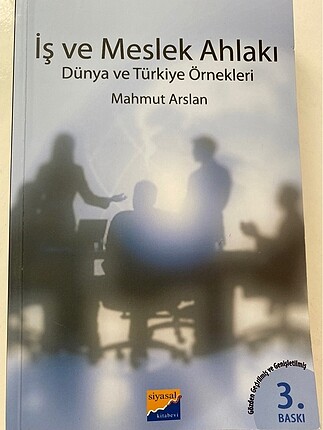 İŞ VE MESLEK AHLAKI MAHMUT ARSLAN