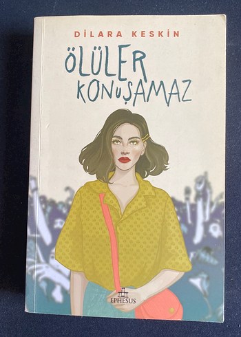 Ölüler Konuşamaz - Dilara Keskin