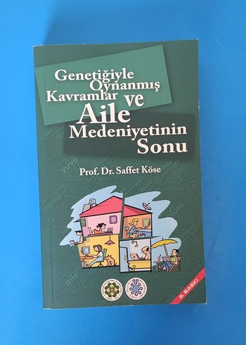 Genetiğiyle Oynanmış Kavramlar ve Aile Medeniyetinin Sonu