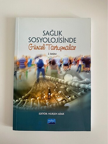 Sağlık Sosyolojisinde Güncel Tartışmalar